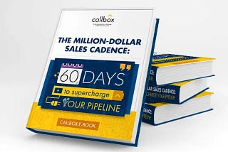 The Million-Dollar Sales Cadence: 60 Days to Supercharge Your Pipeline