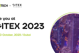 Usetech is a bronze sponsor of GITEX 2023, the largest technology event in Dubai