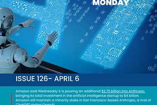 Startup Monday: Latest tech trends & news happening in the global startup ecosystem (Issue 126…