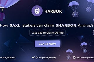 How $AXL stakers can claim $HARBOR Airdrop?