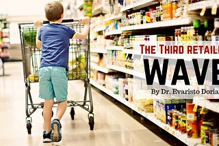 The Third Retailing Wave