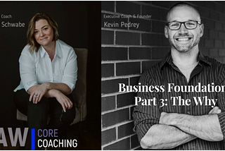 Business Foundations — Part 3: The Why