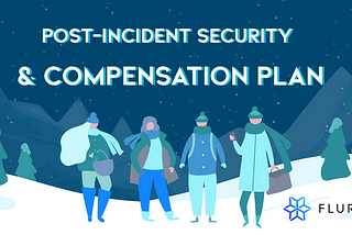 Post-incident Security and Compensation Plan