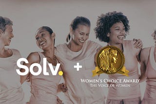Solv and The Women’s Choice Award Recognize Quality Urgent Care Providers
