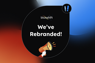 Introducing Blueshift’s New Brand Identity