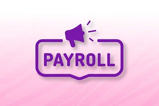 Payroll: Definition, Components & How to Outsource