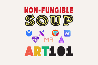 Art101.io’s NFT collection Non-Fungible Soup receives new Rarity Rankings and Data Analytics…