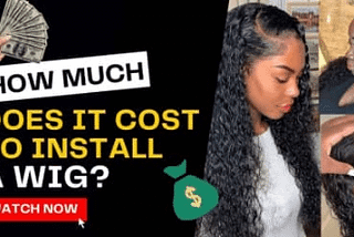 Reveal How Much It Costs To Install A Wig: A Comprehensive Guide