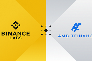 Binance Labs Invests $4.5M in Ambit Finance for BNB Chain Development