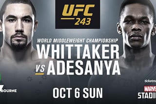 (MMA@FOX) WHITTAKER VS ADESANYA LIVE STREAM UFC 243 FIGHT TV