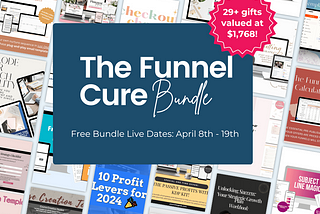 Bundle Alert: The Funnel Cure: Digital Product Sales Optimizer (free bundle)