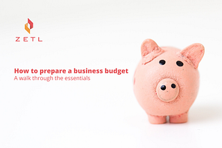 How to prepare a business budget