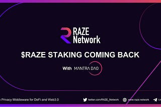 $RAZE Staking Back on MANTRA DAO