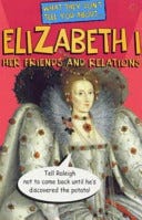 What They Don't Tell You about Elizabeth I | Cover Image
