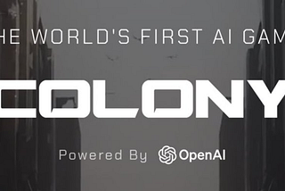 Colony is a survival game from the developers of Parallel studio, developed with the help of AI (with support from OpenAI).
