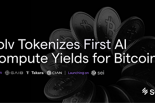 Solv Tokenizes First AI Compute Yields for Bitcoin