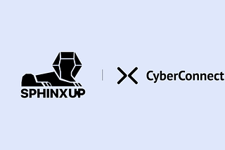 SphinxUp and CyberConnect Have Established a Strategic Partnership