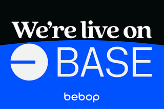 Bebop is now live on Base!