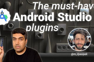 The must-have Android Studio plugins