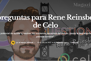 6 preguntas para Rene Reinsberg de Celo