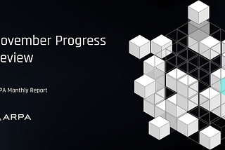 ARPA Monthly Report | November Progress Review