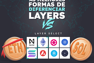 As melhores formas de diferenciar Layers