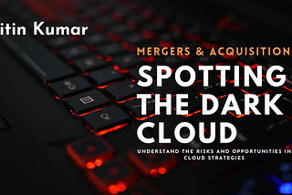 M&A Due Diligence: Spotting the Dark Cloud