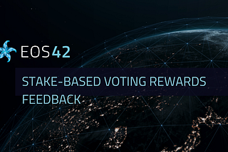 Stake-Based Voting Rewards Feedback