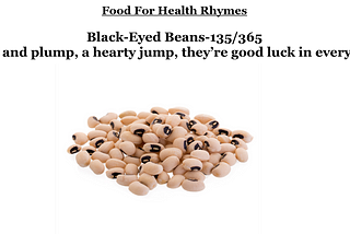 Food for Health–Rhymes–Black-Eyed Beans-135/365