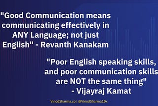 Communication and English are separate things.