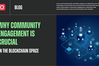 Why Community Engagement is Crucial in the Blockchain Space