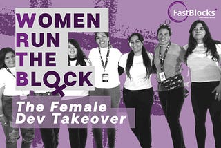 Women Run the Block: The Female Dev Takeover