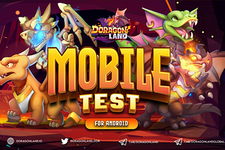 Begin Your Adventures with DoragonLand Mobile Test Version on Android!