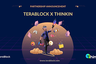 Simplifying DeFi: TeraBlock and Thinkin Join Forces