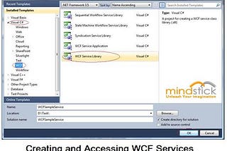 Creating and Accessing WCF Services