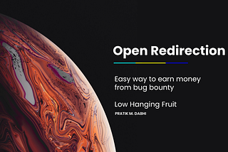 Open-redirection leads to a bounty