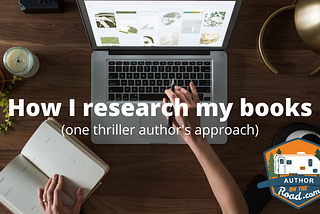 How I research my books