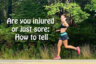 Are you sore or injured: How to tell