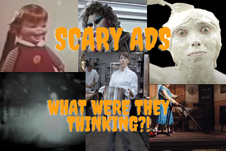 TOP 6 SCARIEST COMMERCIALS OF ALL TIME from CATAPULTX