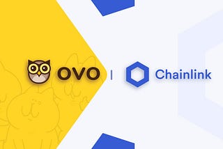 OVO NFT Platform is Integrating Chainlink Price Feeds to Help Secure Price Accuracy on Marketplace