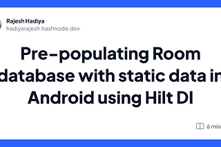 Pre-populating Room database with static data in Android using Hilt DI