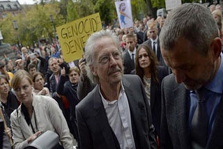 How giving genocide denier Peter Handke the Nobel Prize embodies the global mainstreaming of…