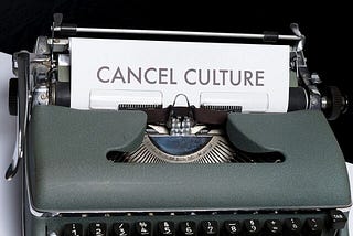 Our Culture Has Always Been a ‘Cancel Culture’