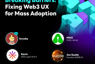 DigiTalk Podcast EP34 Recap — Breaking Barriers: Fixing Web3 UX for Mass Adoption