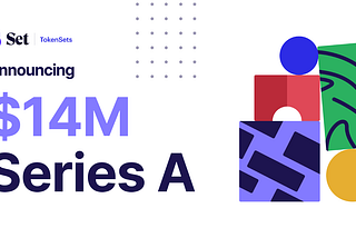 Set Raises $14M Series A Led by 1kx and Hashed
