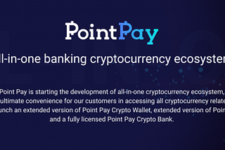 Point Pay Crypto Ecosystem