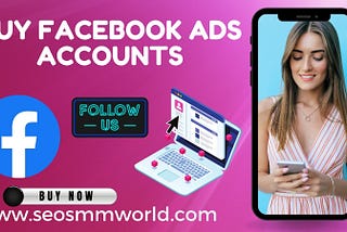 Buy Facebook Ads Accounts