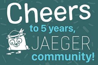 Jaeger Turns Five: A Tribute to Project Contributors