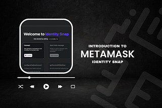 A Sneak Peek at Tuum Tech’s MetaMask Identity Snap & Hedera DIDs