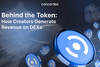 Behind the Token: How Creators Generate Revenue on DEXs